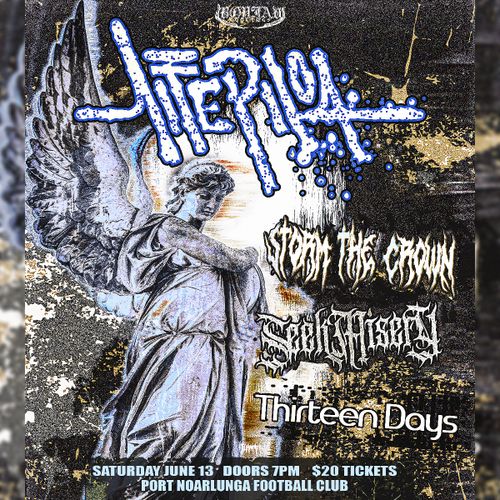 LIFE PILOT plus guests STORM THE CROWN, SEEK MISERY and THIRTEEN DAYS.